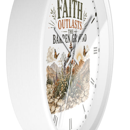 Faith Outlasts the Barren Ground Wall Clock — Rustic Desert Christian Home Decor