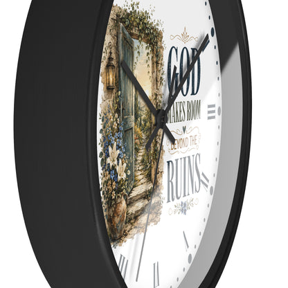 Inspirational Wall Clock — “God Makes Room Beyond the Ruins” Rustic Faith Home Decor