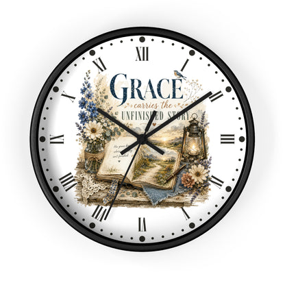Grace Carries the Unfinished Story Wall Clock — Inspirational Rustic Farmhouse Decor