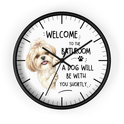 Shih Tzu Bathroom Wall Clock — Funny Dog Will Be With You Shortly