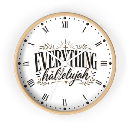 Everything Hallelujah Wall Clock — Christian Faith Decor