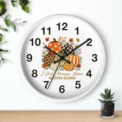 Autumn Wall Clock — "I Will Praise Him in Every Season" Fall Pumpkin Floral Decor