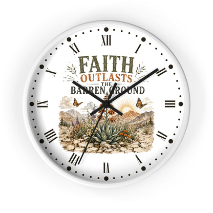 Faith Outlasts the Barren Ground Wall Clock — Rustic Desert Christian Home Decor