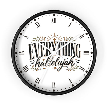 Everything Hallelujah Wall Clock — Christian Faith Decor