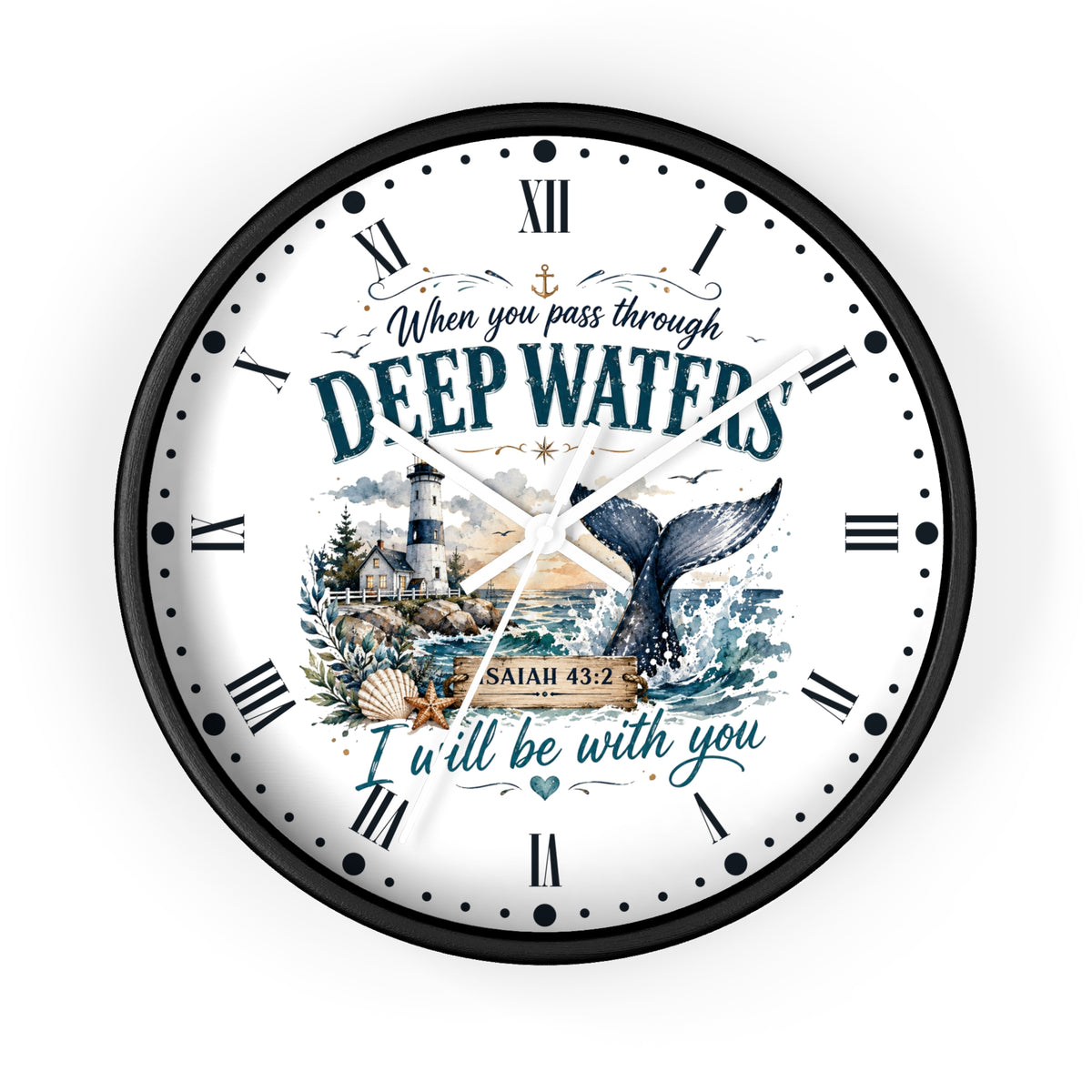Inspirational Lighthouse Bible Verse Wall Clock — "When You Pass Through Deep Waters" (Isaiah 43:2)