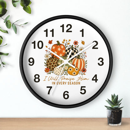 Autumn Wall Clock — "I Will Praise Him in Every Season" Fall Pumpkin Floral Decor
