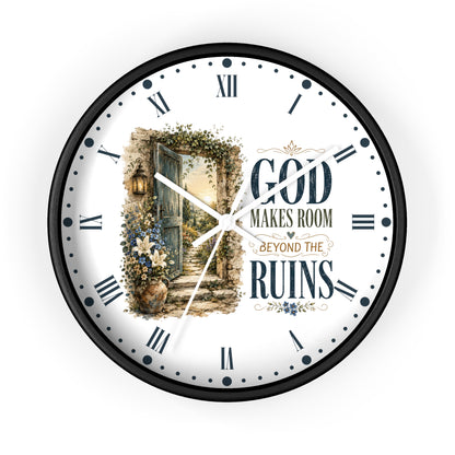 Inspirational Wall Clock — “God Makes Room Beyond the Ruins” Rustic Faith Home Decor