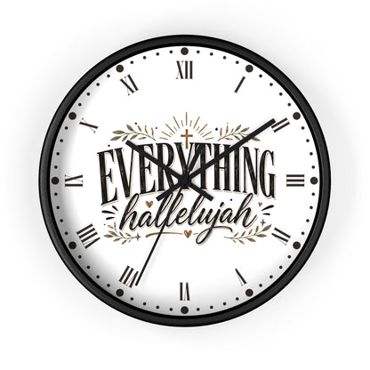 Everything Hallelujah Wall Clock — Christian Faith Decor