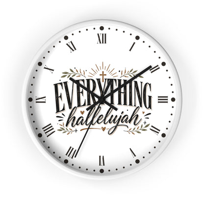 Everything Hallelujah Wall Clock — Christian Faith Decor