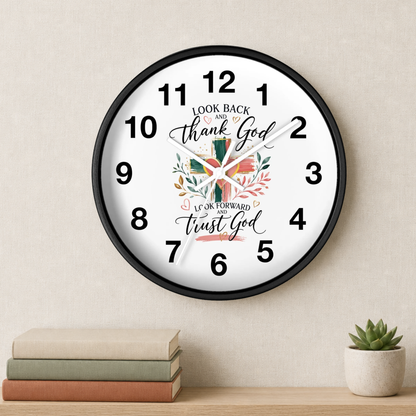 Look Forward And Trust Wall Clock —  Floral Cross Christian Home Decor