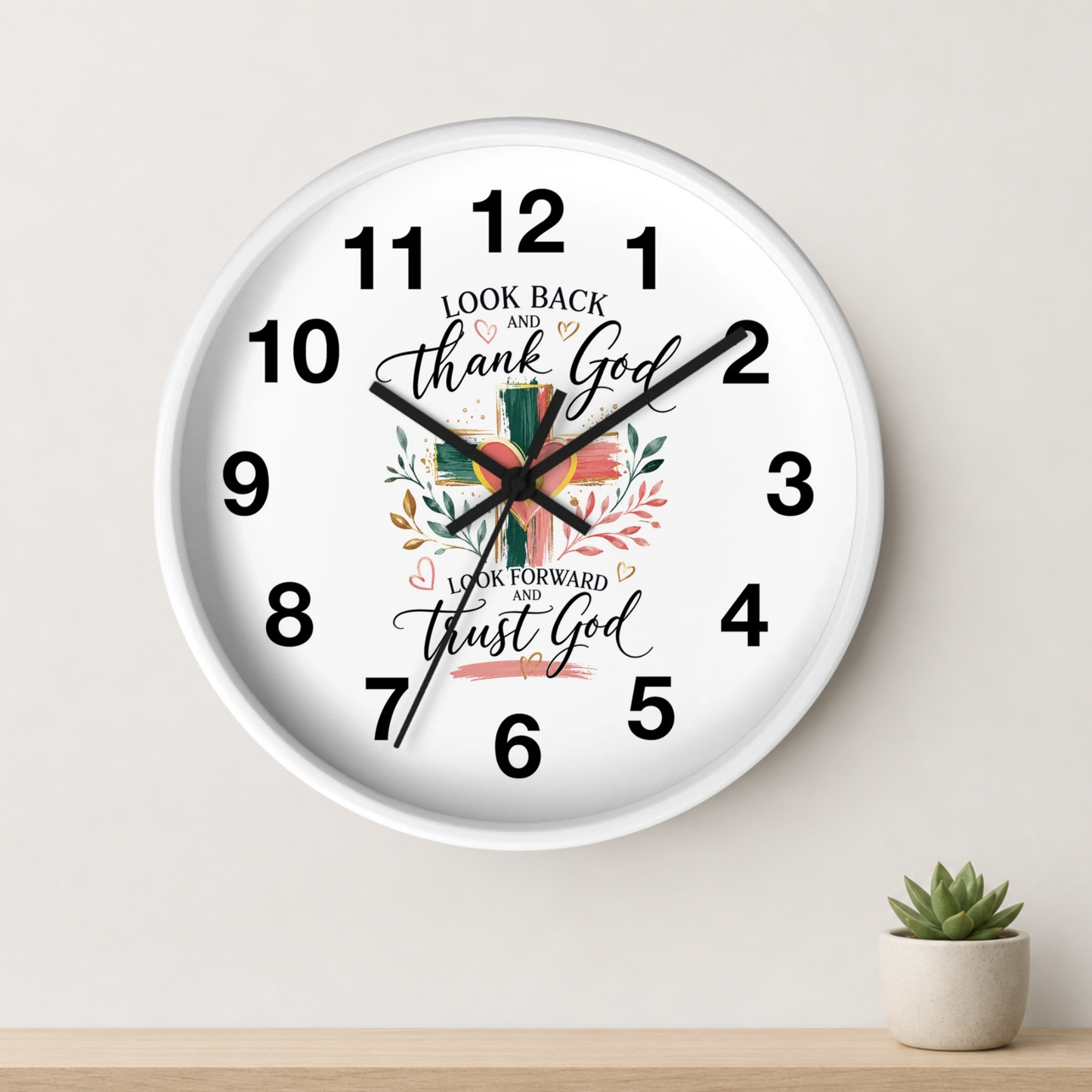 Look Forward And Trust Wall Clock —  Floral Cross Christian Home Decor