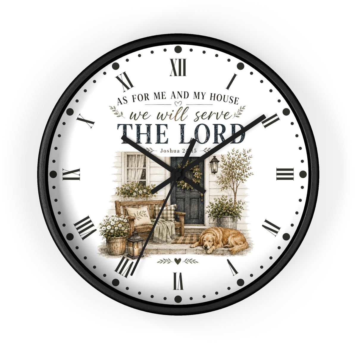 A round wall clock with a black frame and a white face featuring a rustic illustration of a front porch, potted plants, a dog, and the text 'AS FOR ME AND MY HOUSE we will serve THE LORD'.